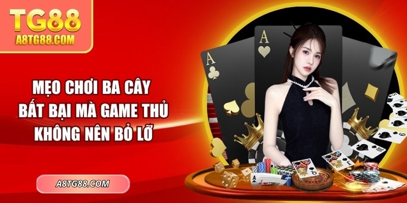 Mẹo chơi ba cây